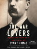 Book Cover for "The War Lovers"