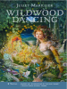 Book Cover for "Wildwood Dancing"