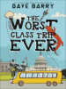 Book Cover for "The Worst Class Trip Ever"
