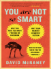 Book Cover for "You Are Not So Smart"