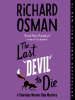 Book Cover for "The Last Devil to Die"