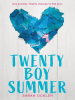 Book Cover for "Twenty Boy Summer"