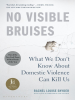 Book Cover for "No Visible Bruises"