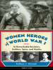 Book Cover for "Women Heroes of World War I"