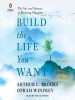 Book Cover for "Build the Life You Want"
