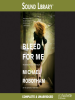Book Cover for "Bleed for Me"