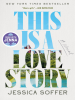 Book Cover for "This Is a Love Story"