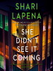 Book Cover for "She Didn't See It Coming"