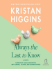 Book Cover for "Always the Last to Know"