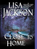 Book Cover for "Close to Home"