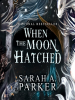 Book Cover for "When the Moon Hatched"
