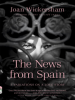 Book Cover for "The News from Spain"