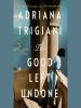 Book Cover for "The Good Left Undone"