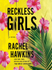 Book Cover for "Reckless Girls"