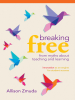 Book Cover for "Breaking Free from Myths About Teaching and Learning"