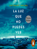 Book Cover for "La luz que no puedes ver"