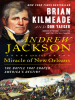 Book Cover for "Andrew Jackson and the Miracle of New Orleans"