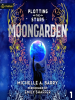 Book Cover for "Moongarden"
