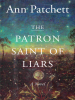 Book Cover for "The Patron Saint of Liars"