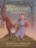 Book Cover for "The Beatryce Prophecy"