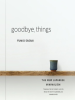 Book Cover for "Goodbye, Things"
