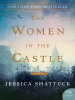 Book Cover for "The Women in the Castle"