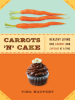 Book Cover for "Carrots 'N' Cake"