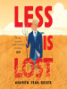 Book Cover for "Less Is Lost"