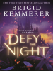 Book Cover for "Defy the Night"