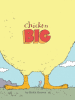 Book Cover for "Chicken Big"