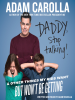Book Cover for "Daddy, Stop Talking!"