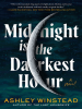 Book Cover for "Midnight is the Darkest Hour"