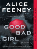 Book Cover for "Good Bad Girl"