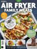Book Cover for "Air Fryer Family Meals (3rd Ed)"