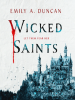 Book Cover for "Wicked Saints"