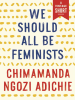 Book Cover for "We Should All Be Feminists"