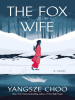 Book Cover for "The Fox Wife"