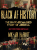 Book Cover for "Black AF History"