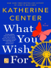 Book Cover for "What You Wish For"