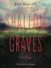 Book Cover for "Shallow Graves"