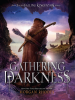 Book Cover for "Gathering Darkness"