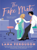 Book Cover for "The Fake Mate"