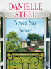 Book Cover for "Never Say Never"